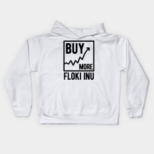 Buy More Floki Inu Kids Hoodie